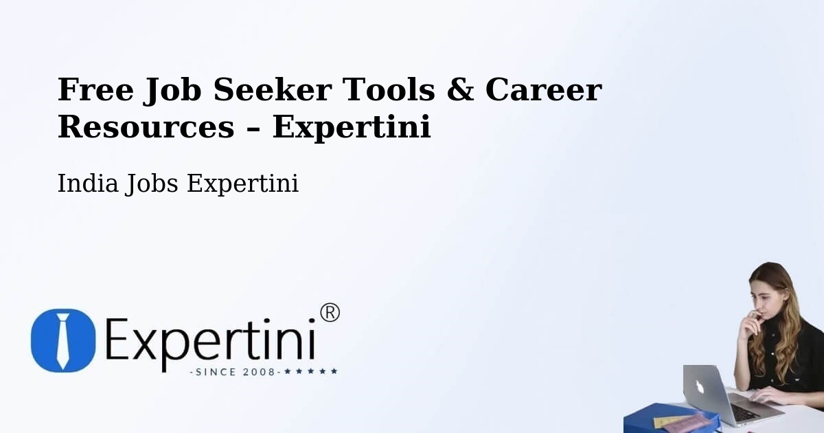 Free Job Seeker Tools & Career Resources – Faridabad - Faridabad, India Jobs Expertini